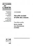 N° 168 - extraits de Sécurité sociale et lutte des classes 1ère partie